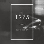 The 1975 - Facedown (Clear Vinyl)